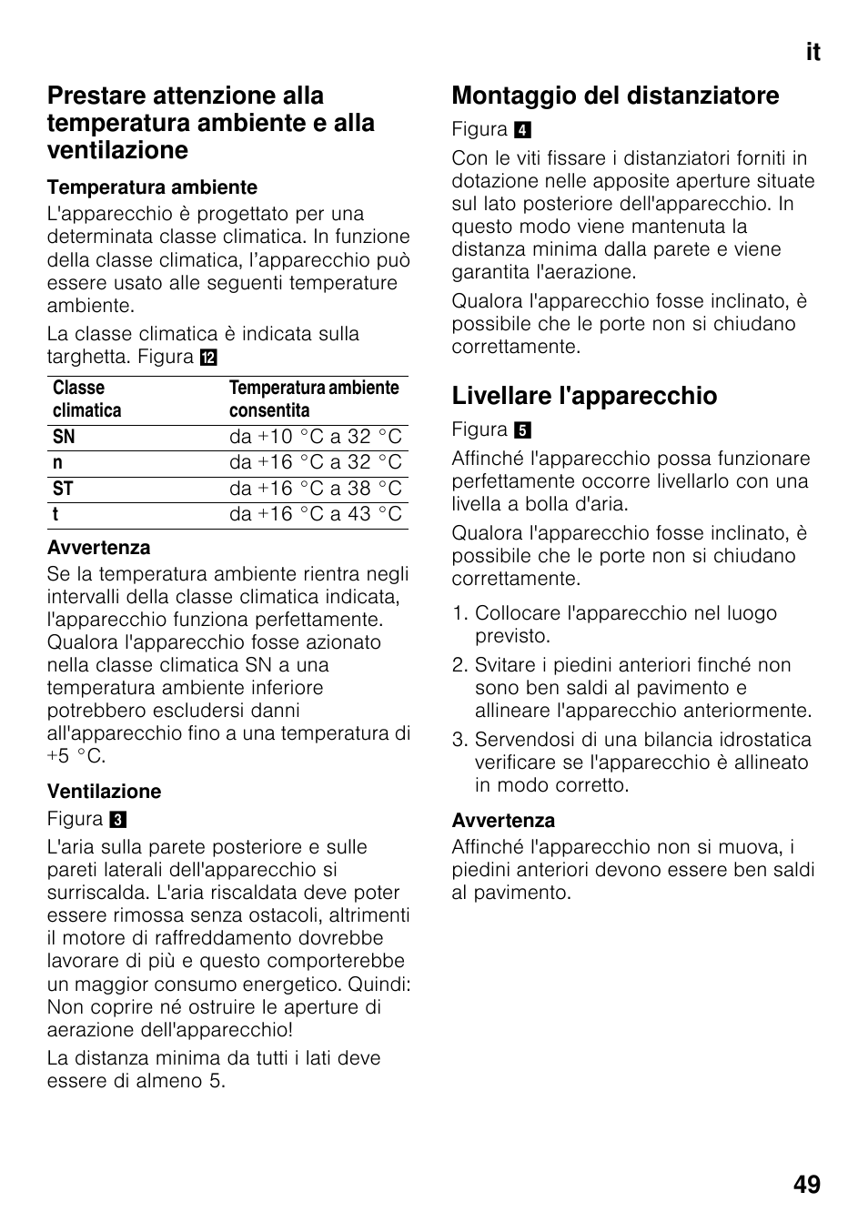 Temperatura ambiente, Ventilazione, Montaggio del distanziatore | Livellare l'apparecchio | Bosch KDD74AL20N Frigo-congelatore da libero posizionamento Inox look User Manual | Page 49 / 109