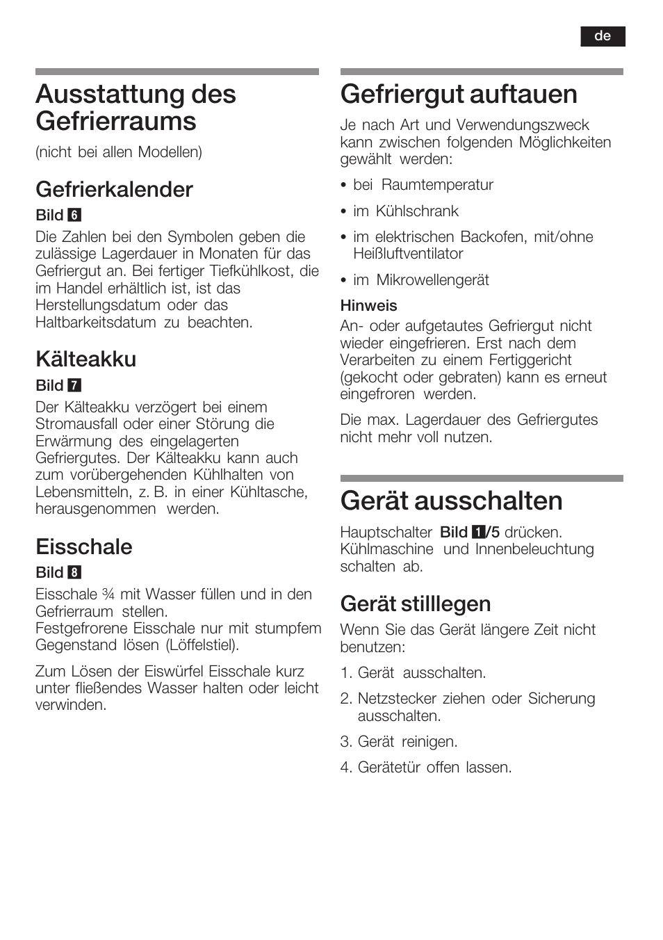 Ausstattung des gefrierraums, Gefriergut auftauen, Gerät ausschalten | Gefrierkalender, Kälteakku, Eisschale, Gerät stilllegen | Bosch GIN38P60 Congelatore da una porta NoFrost Porta con cerniera piatta User Manual | Page 13 / 76