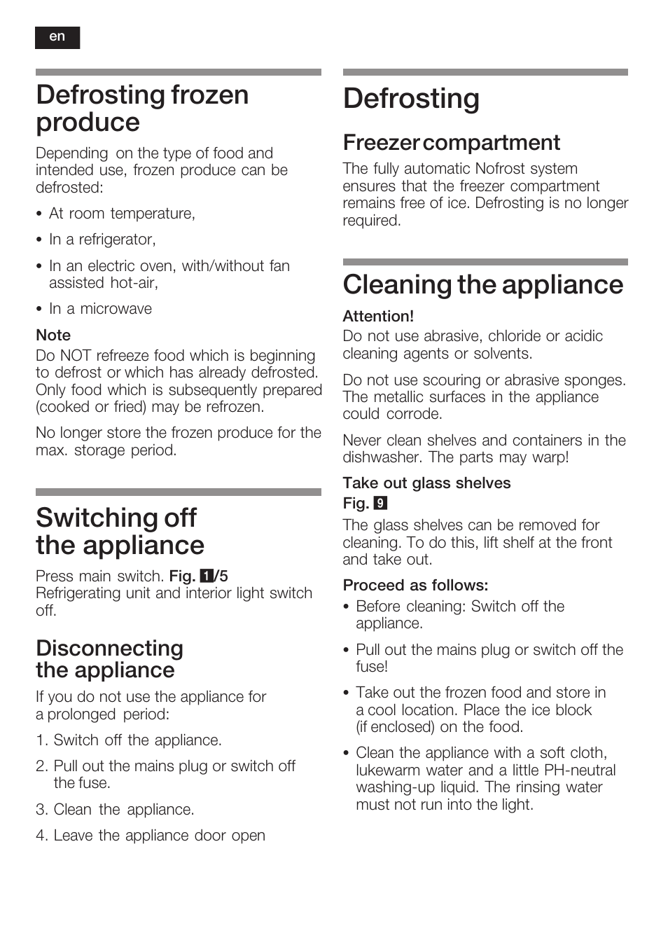 Defrosting, Defrosting frozen produce, Switching off the appliance | Cleaning the appliance, Disconnecting the appliance, Freezer compartment | Bosch GIN38P60 Congelatore da una porta NoFrost Porta con cerniera piatta User Manual | Page 26 / 76