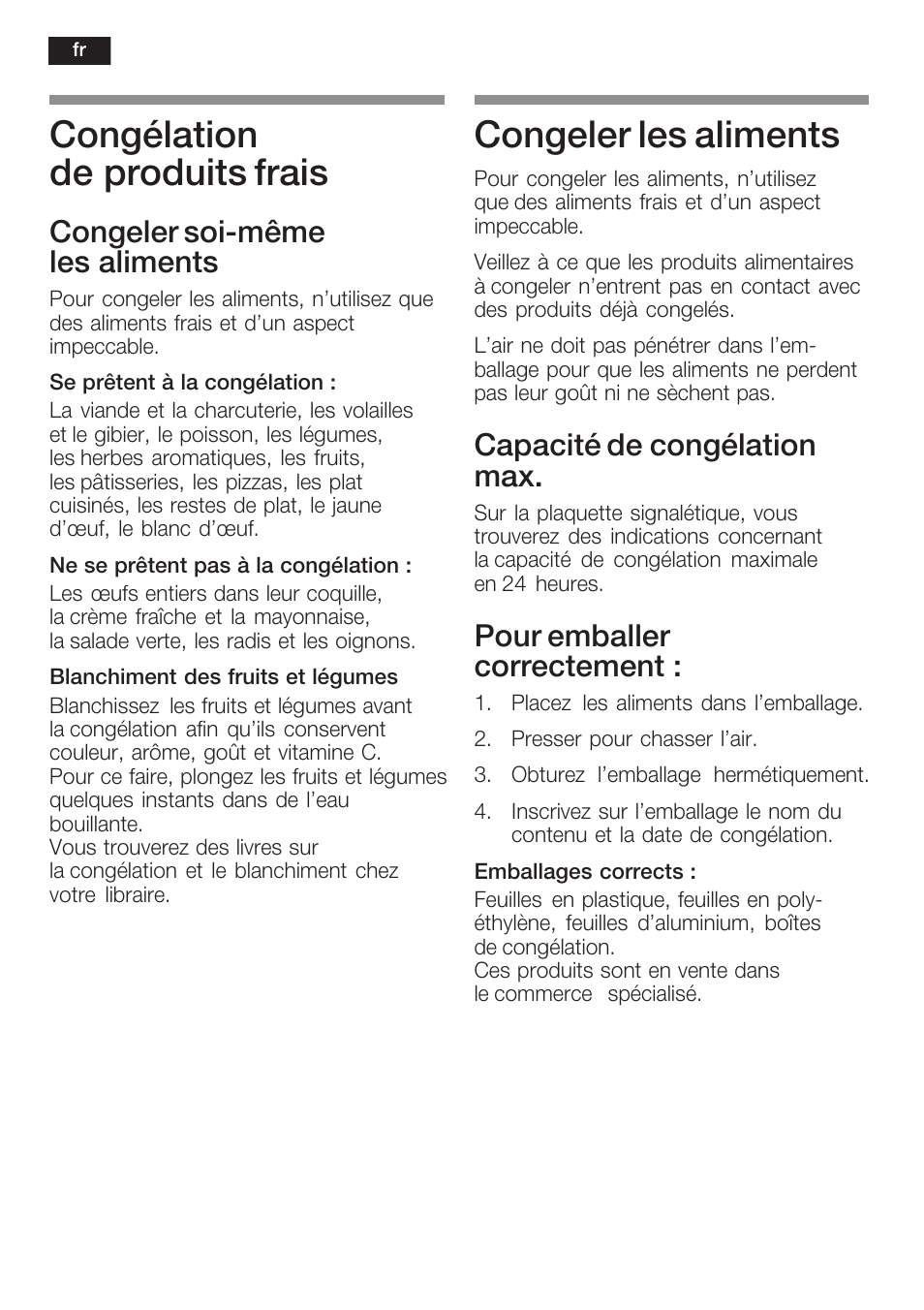 Congélation de produits frais, Congeler les aliments, Congeler soićmême les aliments | Capacité de congélation max, Pour emballer correctement | Bosch GIN38P60 Congelatore da una porta NoFrost Porta con cerniera piatta User Manual | Page 38 / 76