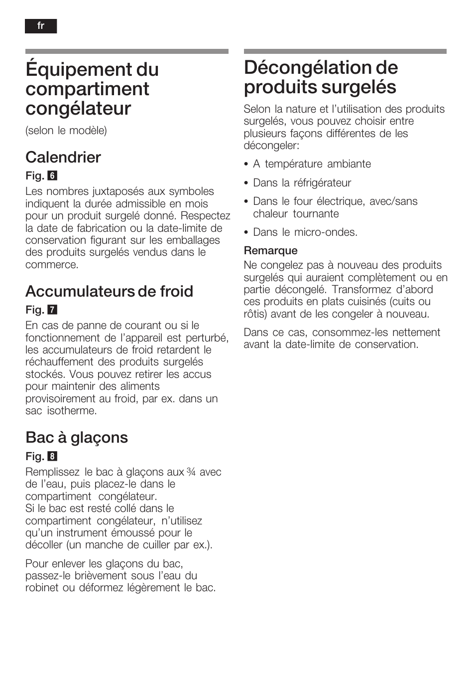 Équipement du compartiment congélateur, Décongélation de produits surgelés, Calendrier | Accumulateurs de froid, Bac à glaçons | Bosch GIN38P60 Congelatore da una porta NoFrost Porta con cerniera piatta User Manual | Page 40 / 76