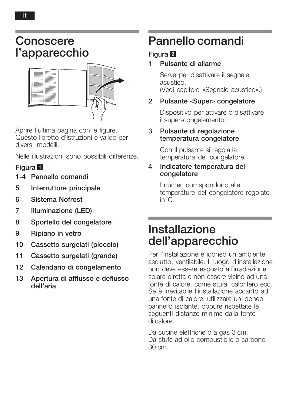 Conoscere l'apparecchio, Pannello comandi, Installazione dell'apparecchio | Bosch GIN38P60 Congelatore da una porta NoFrost Porta con cerniera piatta User Manual | Page 48 / 76