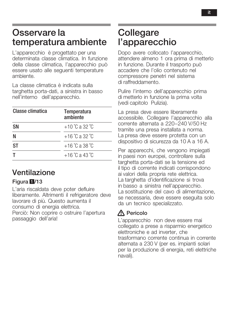 Osservare la temperatura ambiente, Collegare l'apparecchio, Ventilazione | Bosch GIN38P60 Congelatore da una porta NoFrost Porta con cerniera piatta User Manual | Page 49 / 76