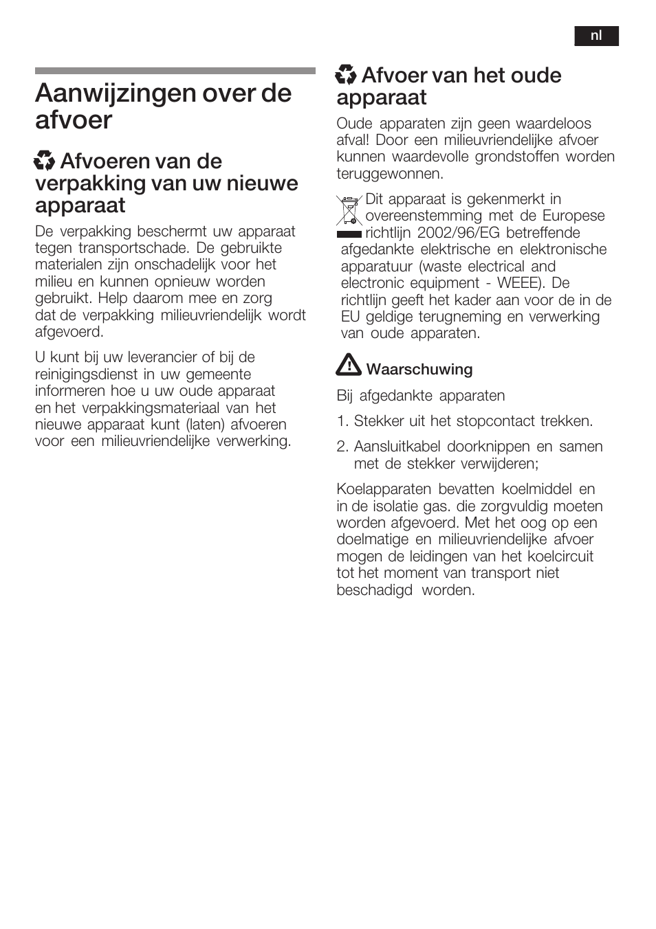 Aanwijzingen over de afvoer, X afvoer van het oude apparaat | Bosch GIN38P60 Congelatore da una porta NoFrost Porta con cerniera piatta User Manual | Page 59 / 76