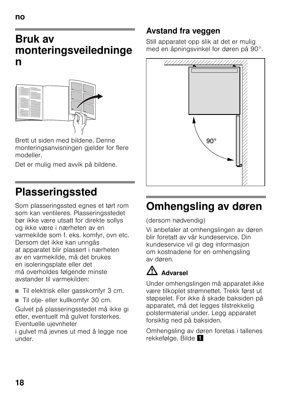 Bruk av monteringsveiledninge n, Plasseringssted, Til elektrisk eller gasskomfyr 3 cm | Til olje- eller kullkomfyr 30 cm, Avstand fra veggen, Omhengsling av døren, No 18 | Bosch KGN49VW20 User Manual | Page 18 / 43