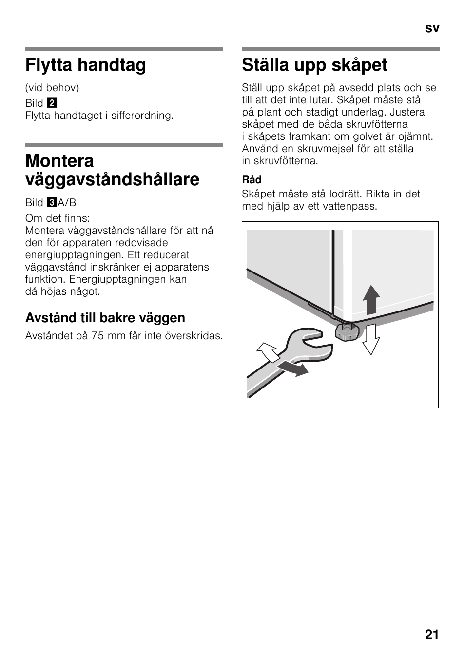 Flytta handtag, Montera väggavståndshållare, Avstånd till bakre väggen | Ställa upp skåpet | Bosch KGN49VW20 User Manual | Page 21 / 43