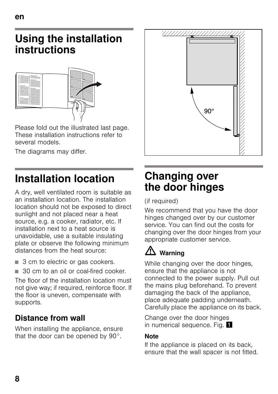 Using the installation instructions, Installation location, 3 cm to electric or gas cookers | 30 cm to an oil or coal-fired cooker, Distance from wall, Changing over the door hinges, Free-standing appliance, En 8 | Bosch KGN49VW20 User Manual | Page 8 / 43