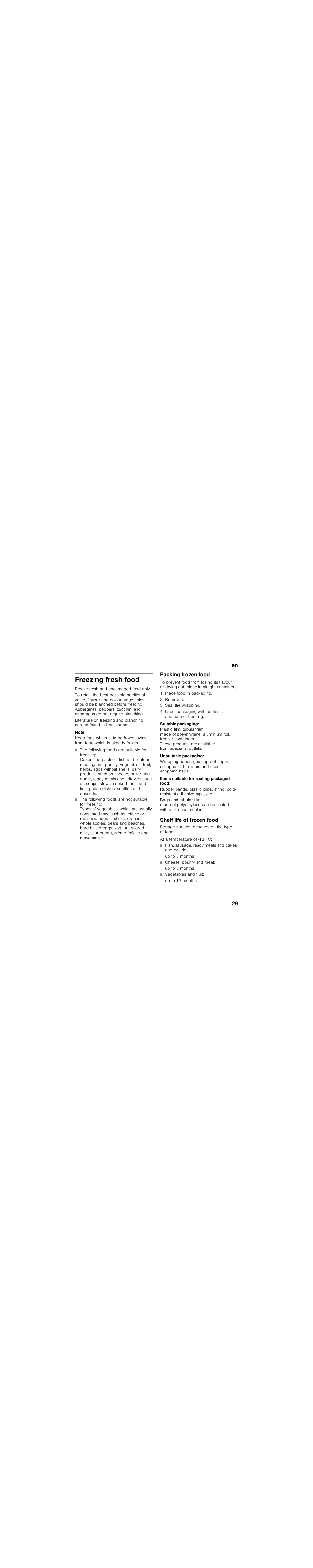 Freezing fresh food, Freeze fresh and undamaged food only, Note | Packing frozen food, Suitable packaging, Unsuitable packaging, Items suitable for sealing packaged food, Shelf life of frozen food, Storage duration depends on the type of food, At a temperature of -18 °c | Bosch GSN36BW30 Congelatore verticale Bianco User Manual | Page 29 / 93