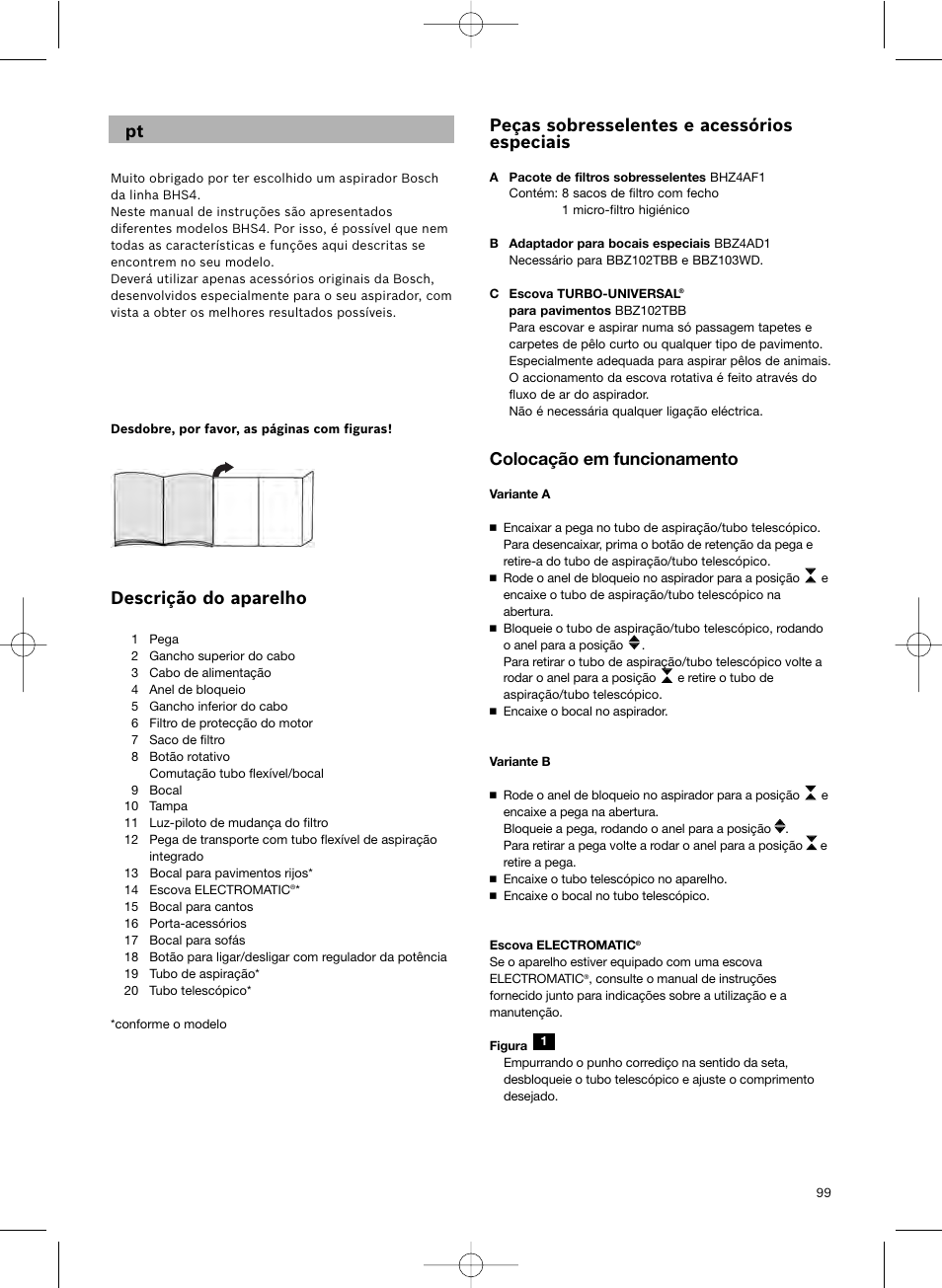 Peças sobresselentes e acessórios especiais, Colocação em funcionamento, Descrição do aparelho | Bosch Scopa elettrica BHS41825 Pro Animal hepa 1800 W User Manual | Page 100 / 142