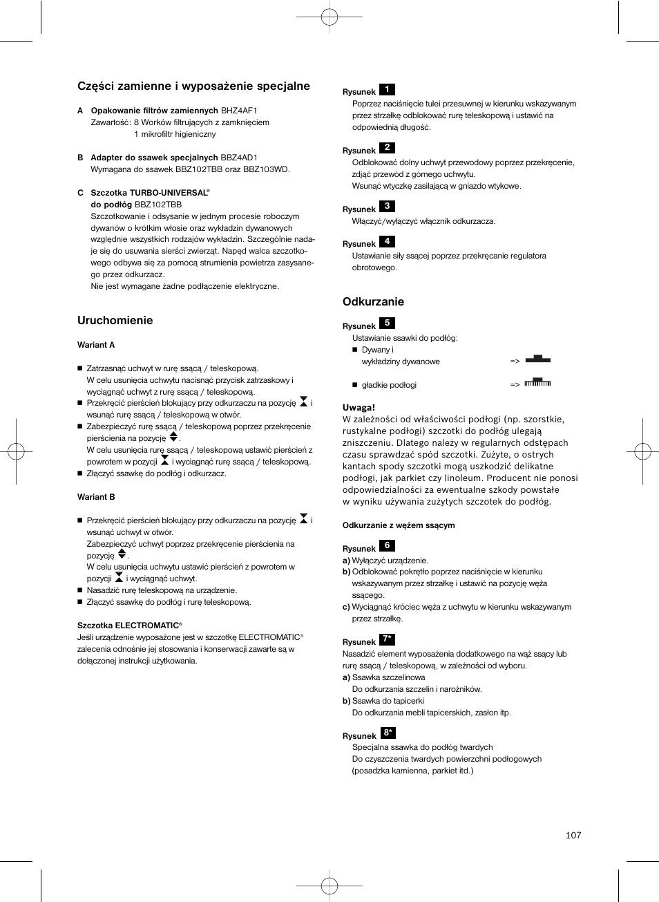 Części zamienne i wyposażenie specjalne, Uruchomienie, Odkurzanie | Bosch Scopa elettrica BHS41825 Pro Animal hepa 1800 W User Manual | Page 108 / 142