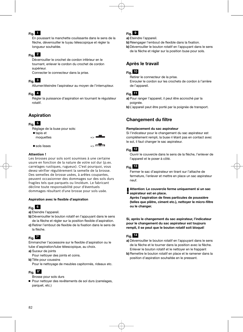 Aspiration, Après le travail, Changement du filtre | Bosch Scopa elettrica BHS41825 Pro Animal hepa 1800 W User Manual | Page 83 / 142