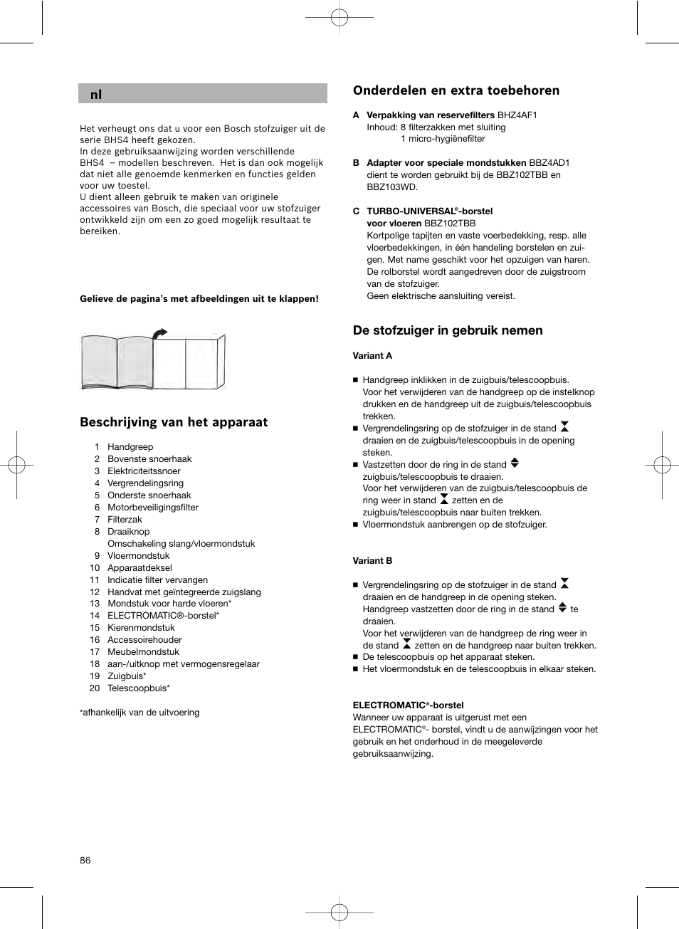 Onderdelen en extra toebehoren, De stofzuiger in gebruik nemen, Beschrijving van het apparaat | Bosch Scopa elettrica BHS41825 Pro Animal hepa 1800 W User Manual | Page 87 / 142