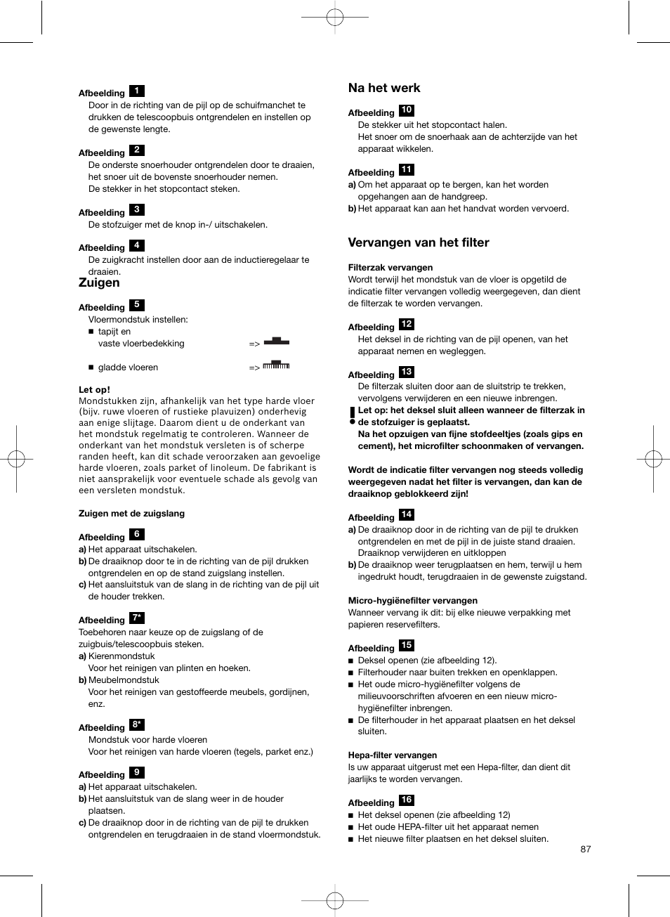 Zuigen, Na het werk, Vervangen van het filter | Bosch Scopa elettrica BHS41825 Pro Animal hepa 1800 W User Manual | Page 88 / 142