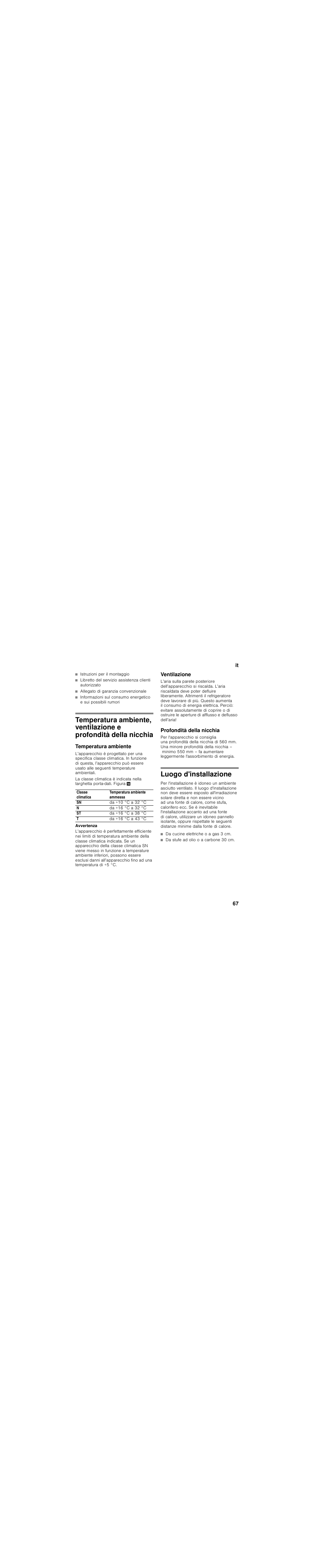 Istruzioni per il montaggio, Allegato di garanzia convenzionale, Temperatura ambiente | Ventilazione, Profondità della nicchia, Luogo d'installazione, Da cucine elettriche o a gas 3 cm, Da stufe ad olio o a carbone 30 cm | Bosch KIN86AF30 Frigorifero combinato Porta con cerniera piatta User Manual | Page 67 / 107