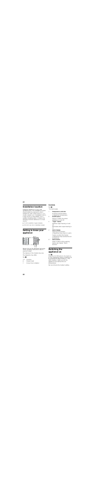 Installation location, 3 cm to electric or gas cookers, 30 cm to an oil or coal-fired cooker | Getting to know your appliance, Controls, Switching the appliance on | Bosch GID14A50 Porta con cerniera piatta User Manual | Page 22 / 77