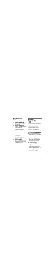 Elementi di comando, Accendere l’apparecchio, Istruzioni per il funzionamento | Bosch GID14A50 Porta con cerniera piatta User Manual | Page 51 / 77