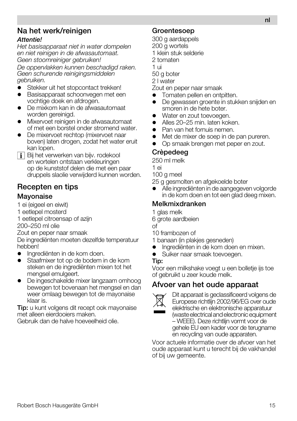 Na het werk/reinigen, Recepten en tips, Afvoer van het oude apparaat | Bosch MSM7250 User Manual | Page 15 / 65