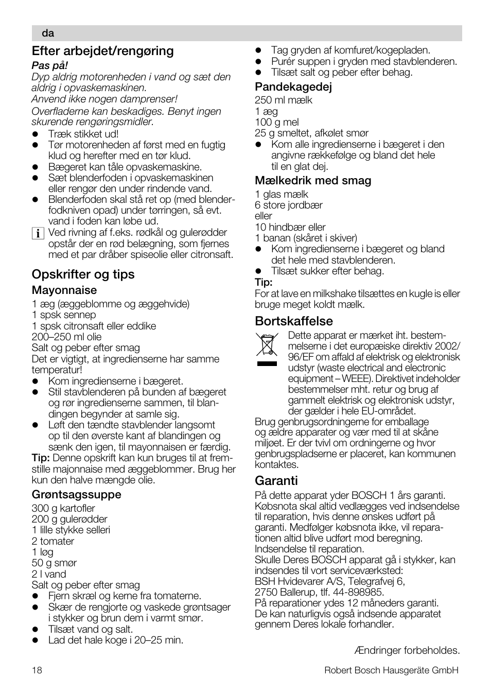 Efter arbejdet/rengøring, Opskrifter og tips, Bortskaffelse | Garanti | Bosch MSM7250 User Manual | Page 18 / 65