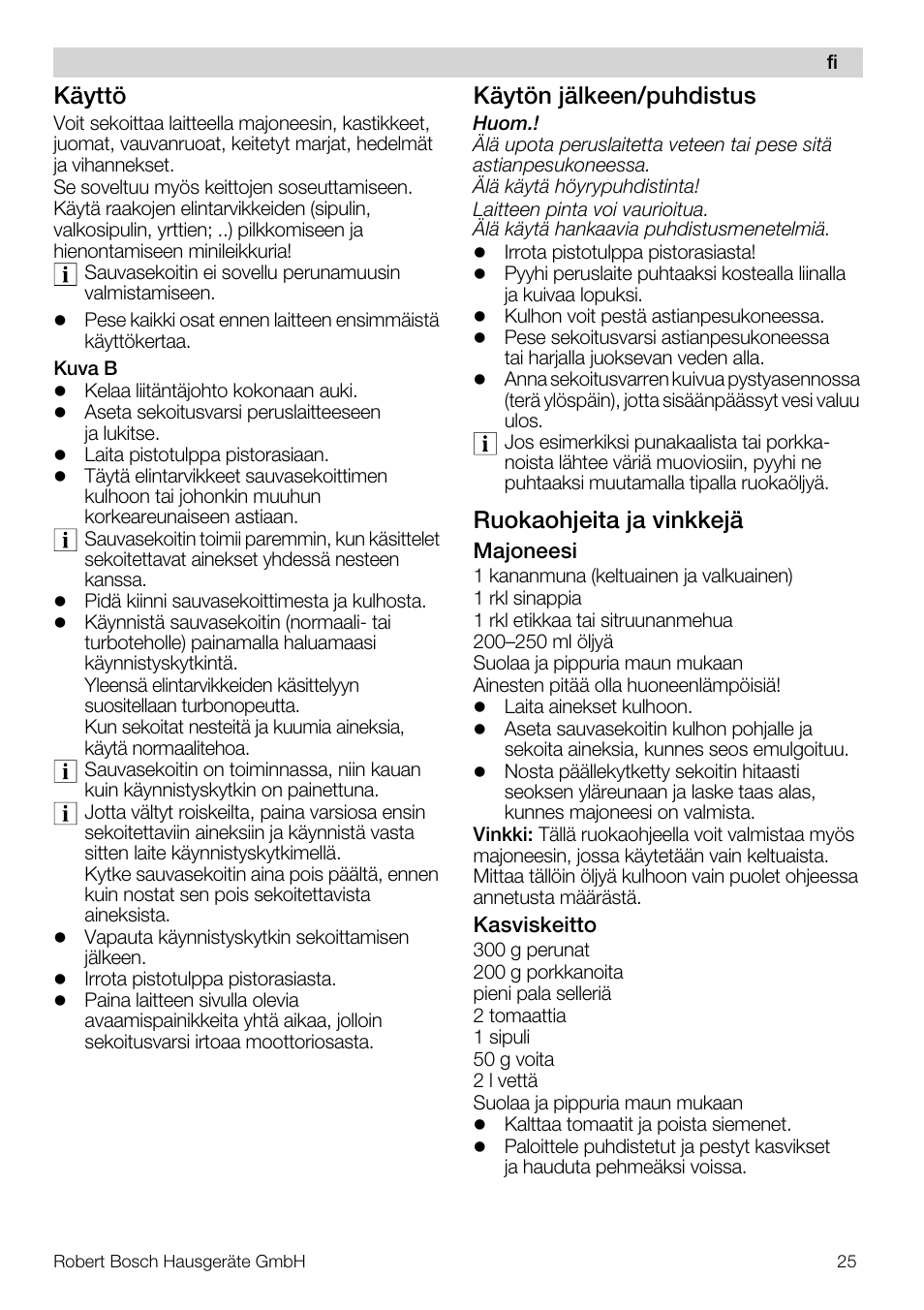 Käyttö, Käytön jälkeen/puhdistus, Ruokaohjeita ja vinkkejä | Bosch MSM7250 User Manual | Page 25 / 65