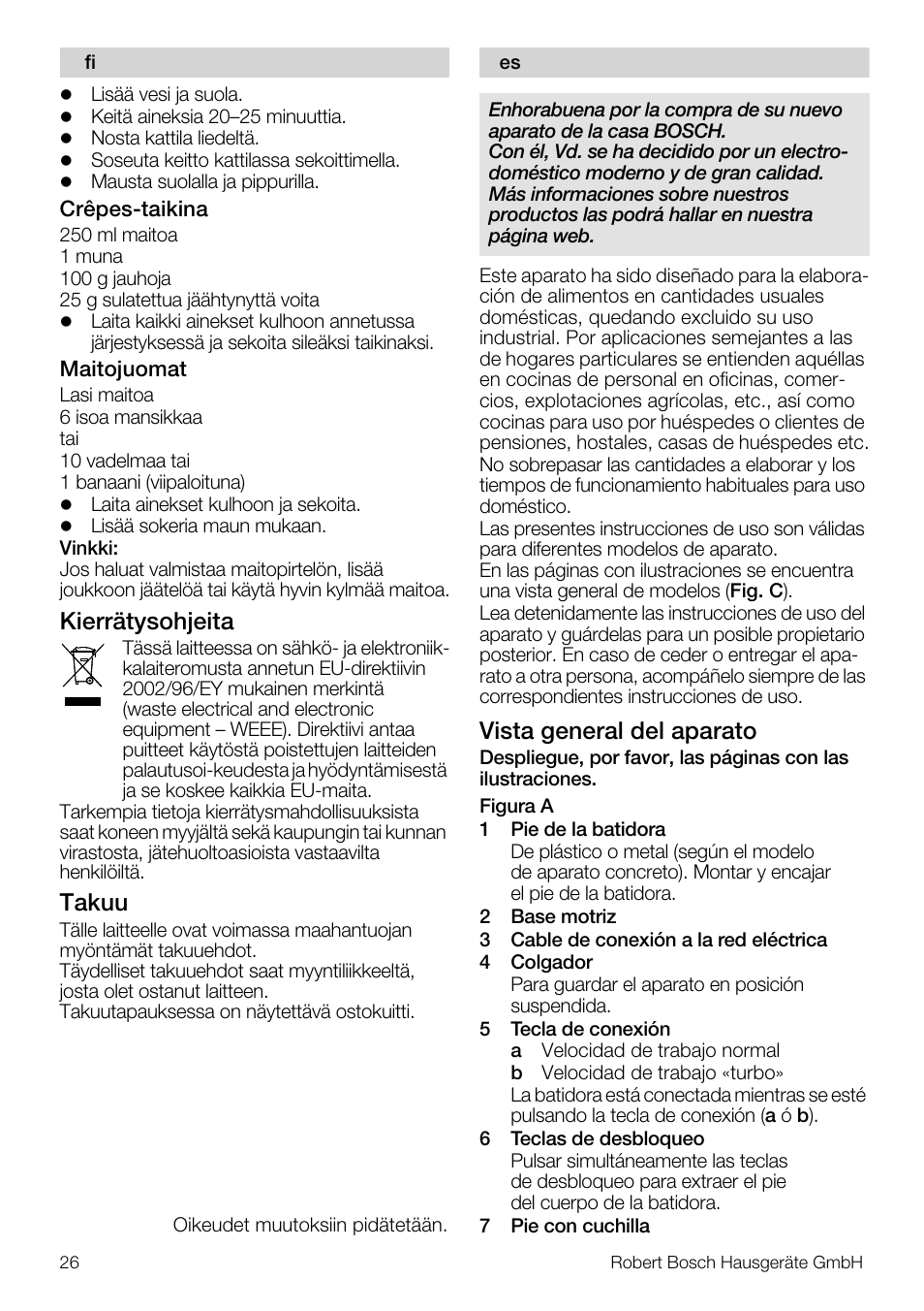 Kierrätysohjeita, Takuu, Vista general del aparato | Bosch MSM7250 User Manual | Page 26 / 65