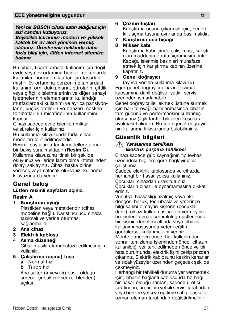 Genel bakýþ, Güvenlik bilgileri | Bosch MSM7250 User Manual | Page 37 / 65