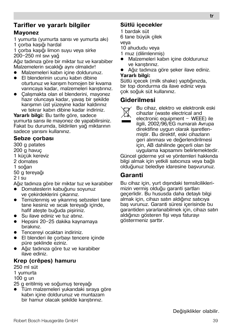 Tarifler ve yararlý bilgiler, Giderilmesi, Garanti | Bosch MSM7250 User Manual | Page 39 / 65