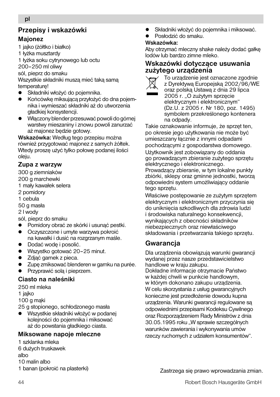 Przepisy i wskazówki, Wskazówki dotycz¹ce usuwania zu¿ytego urz¹dzenia, Gwarancja | Bosch MSM7250 User Manual | Page 44 / 65