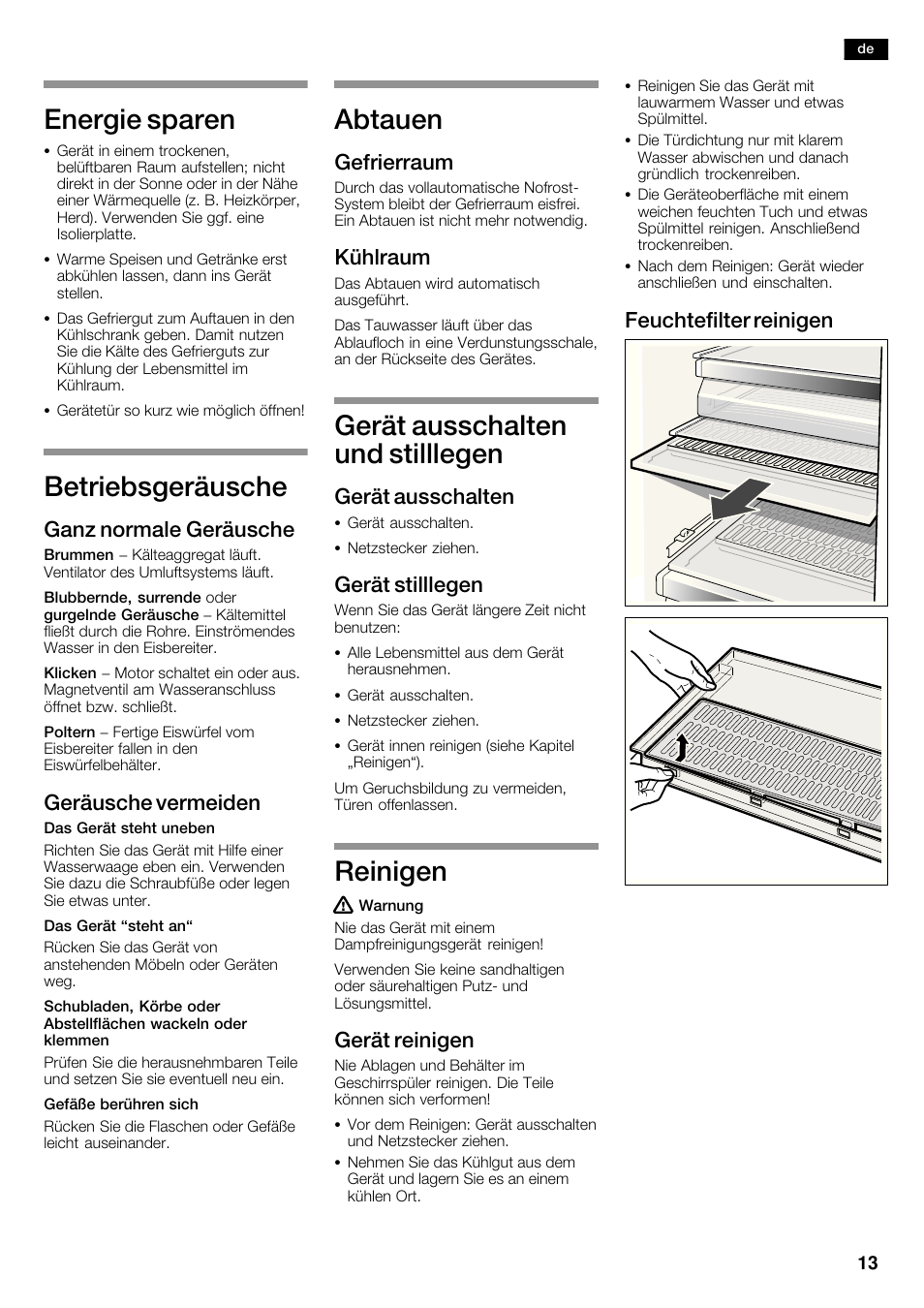 Energie sparen, Betriebsgeräusche, Abtauen | Gerät ausschalten und stilllegen, Reinigen, Ganz normale geräusche, Geräusche vermeiden, Gefrierraum, Kühlraum, Gerät ausschalten | Bosch KAN62V40 Frigo-congelatore Side by Side Inox look User Manual | Page 13 / 71