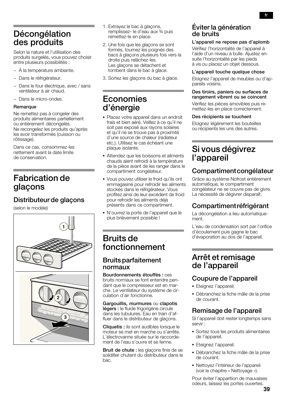 Décongélation des produits, Fabrication de glaçons, Economies d'énergie | Bruits de fonctionnement, Si vous dégivrez l'appareil, Arrêt et remisage de l'appareil, Distributeur de glaçons, Bruits parfaitement normaux, Éviter la génération de bruits, Compartiment congélateur | Bosch KAN62V40 Frigo-congelatore Side by Side Inox look User Manual | Page 39 / 71