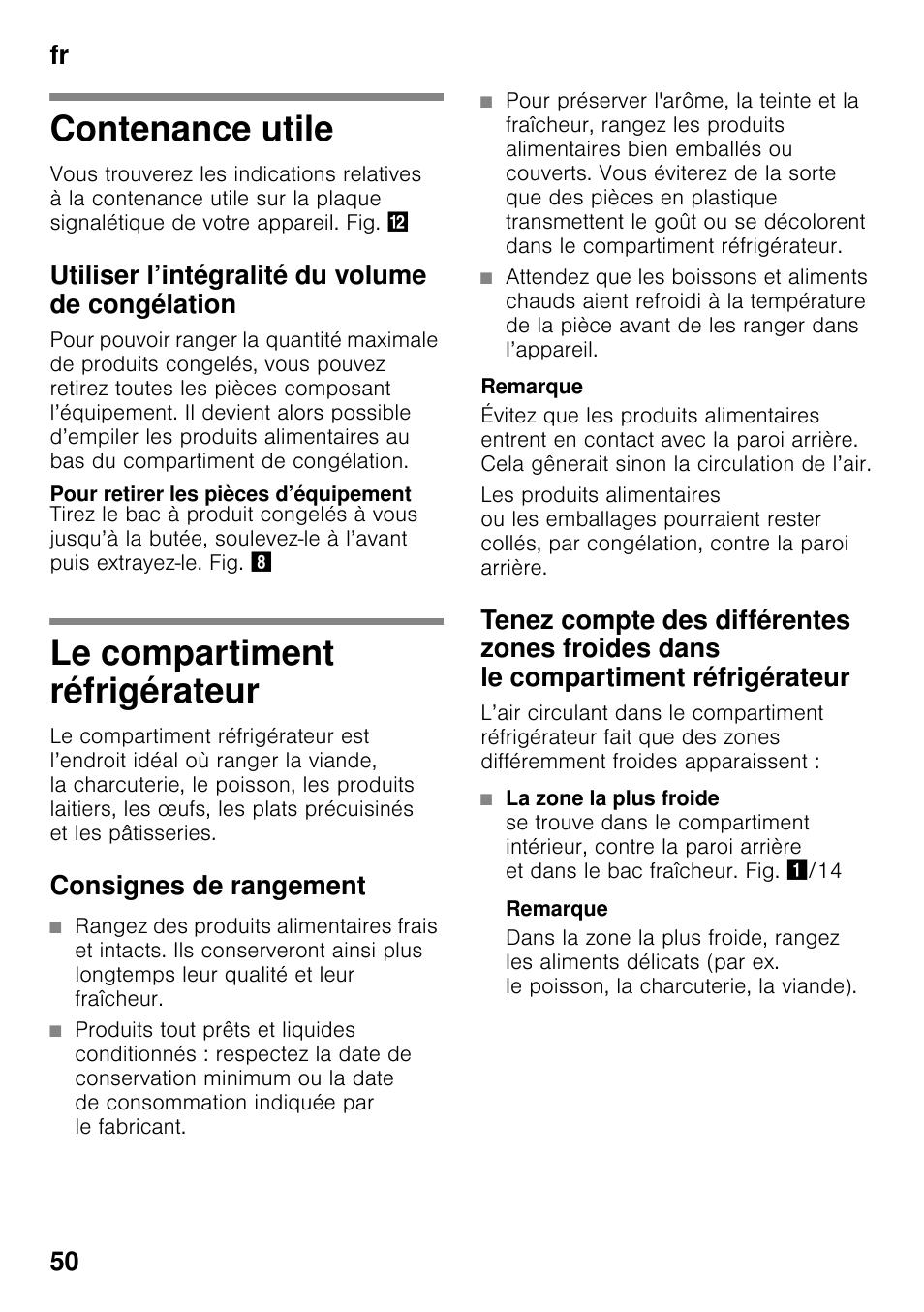 Contenance utile, Utiliser l’intégralité du volume de congélation, Pour retirer les pièces d’équipement | Le compartiment réfrigérateur, Consignes de rangement, Remarque, Contenance utile le compartiment réfrigérateur, Fr 50 | Bosch KGN49VW20 Frigo-congelatore da libero posizionamento Bianco User Manual | Page 50 / 102