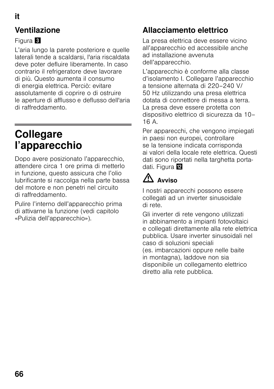 Ventilazione, Collegare l’apparecchio, Allacciamento elettrico | It 66 ventilazione | Bosch KGN49VW20 Frigo-congelatore da libero posizionamento Bianco User Manual | Page 66 / 102