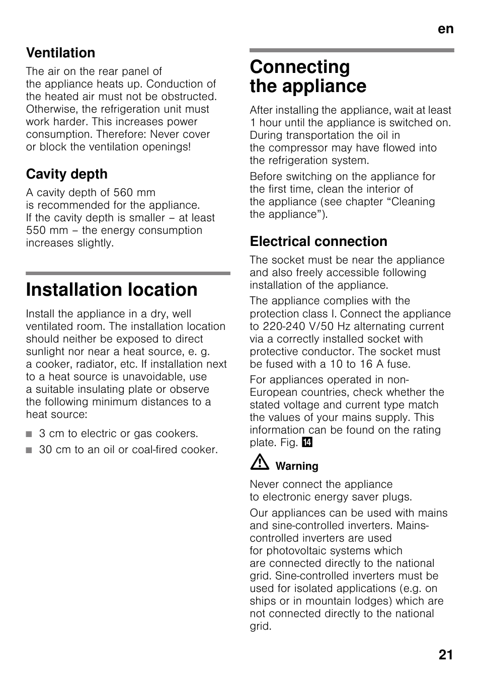 Ventilation, Cavity depth, Installation location | 3 cm to electric or gas cookers, 30 cm to an oil or coal-fired cooker, Connecting the appliance, Electrical connection, En 21 ventilation | Bosch KIR31AF30 Frigorifero monoporta Porta con cerniera piatta User Manual | Page 21 / 82
