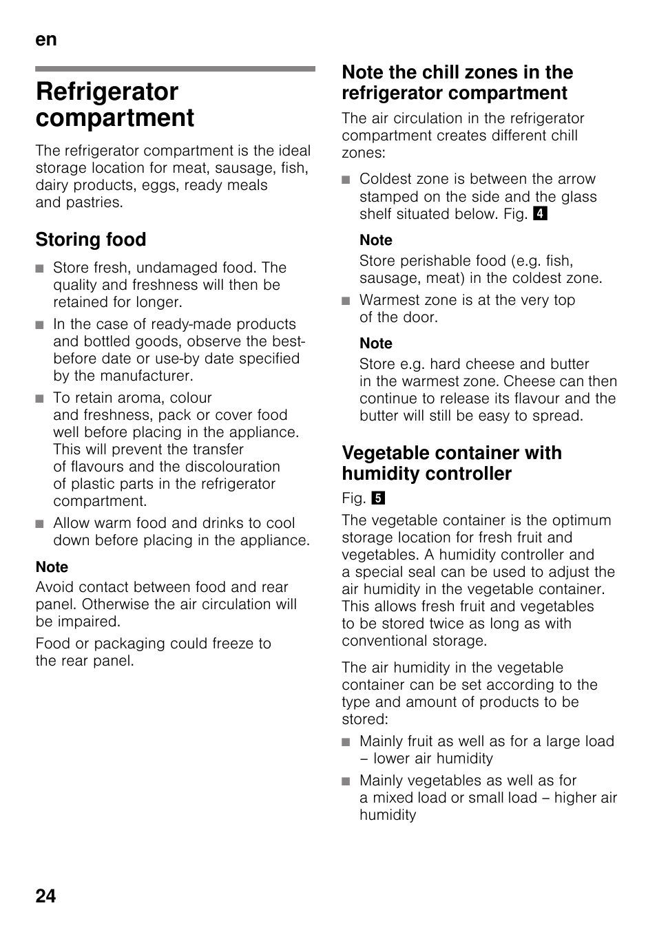Refrigerator compartment, Storing food, Note | Warmest zone is at the very top of the door, Vegetable container with humidity controller, En 24 | Bosch KIR31AF30 Frigorifero monoporta Porta con cerniera piatta User Manual | Page 24 / 82