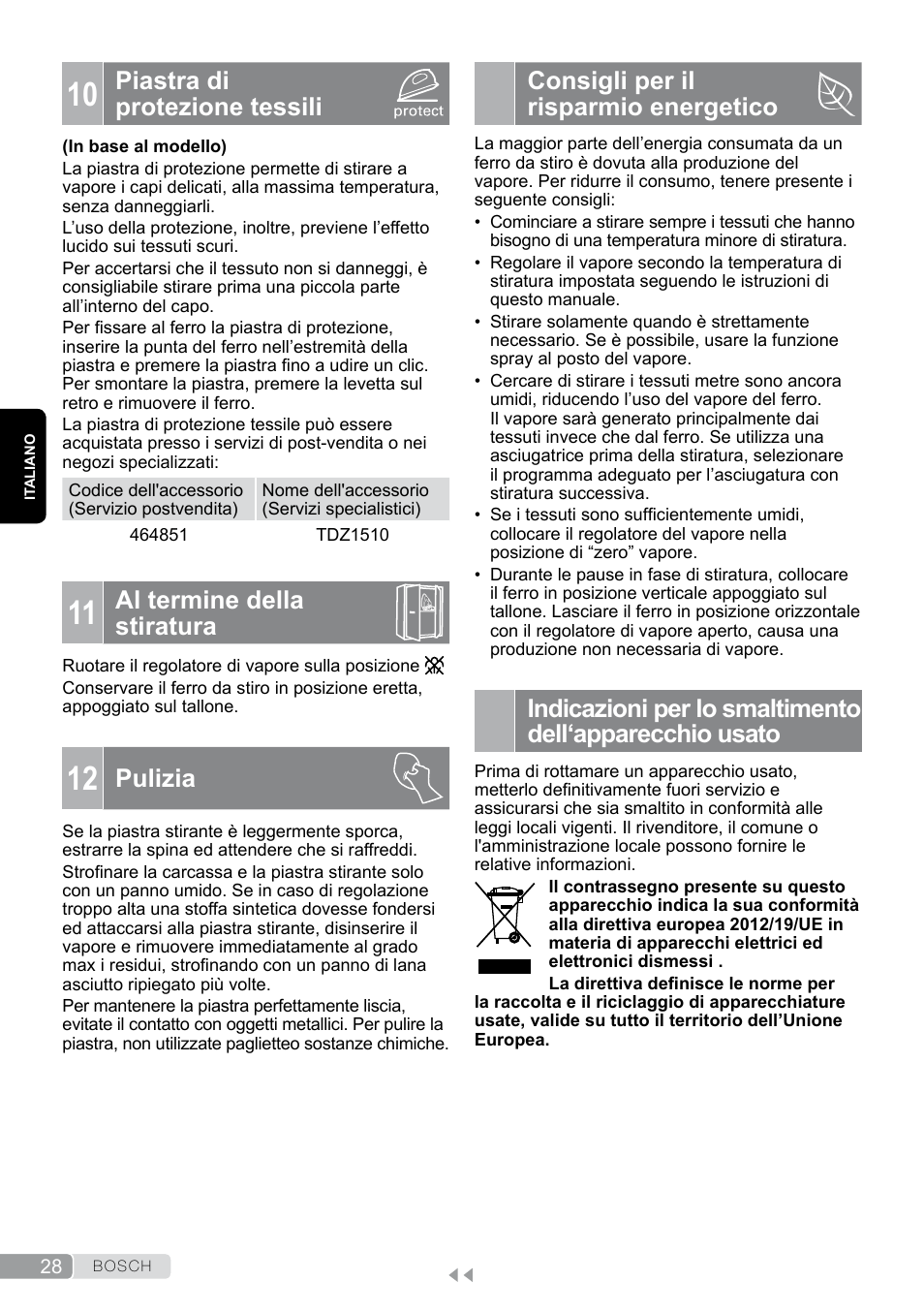 10 piastra di protezione tessili, 11 al termine della stiratura, 12 pulizia | Consigli per il risparmio energetico, Piastra di protezione tessili, Al termine della stiratura, Pulizia | Bosch TDA7658 ferro da stiro ProEnergy SensorSecure 2400 W max. User Manual | Page 28 / 78