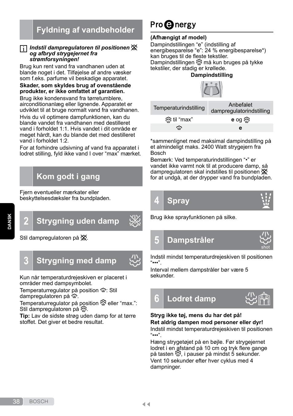 Fyldning af vandbeholder, Kom godt i gang, 2 strygning uden damp | 3 strygning med damp, Proenergy, 5 dampstråler, 6 lodret damp, Strygning uden damp, Strygning med damp, Spray | Bosch TDA7658 ferro da stiro ProEnergy SensorSecure 2400 W max. User Manual | Page 38 / 78