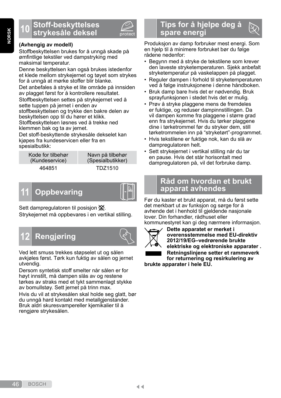 10 stoff-beskyttelses strykesåle deksel, 11 oppbevaring, 12 rengjøring | Tips for å hjelpe deg å spare energi, Råd om hvordan et brukt apparat avhendes, Stoff-beskyttelses strykesåle deksel, Oppbevaring, Rengjøring | Bosch TDA7658 ferro da stiro ProEnergy SensorSecure 2400 W max. User Manual | Page 46 / 78