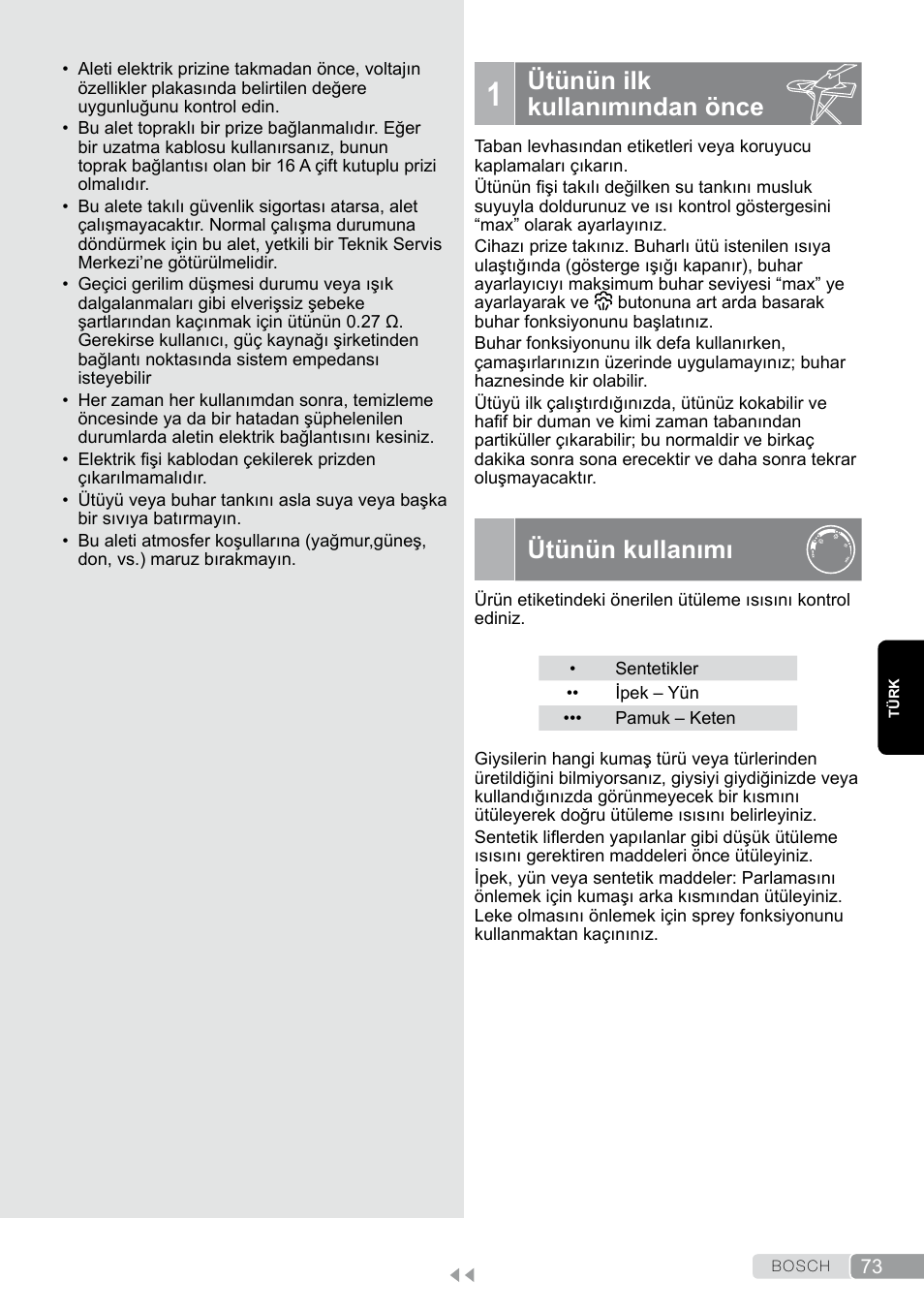 1 ütünün ilk kullanımından önce, Ütünün kullanımı, Ütünün ilk kullanımından önce | Bosch TDA7658 ferro da stiro ProEnergy SensorSecure 2400 W max. User Manual | Page 73 / 78