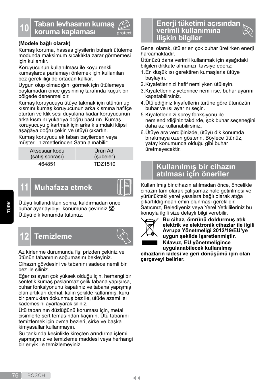 10 taban levhasının kumaş koruma kaplaması, 11 muhafaza etmek, 12 temizleme | Kullanılmış bir cihazın atılması için öneriler, Taban levhasının kumaş koruma kaplaması, Muhafaza etmek, Temizleme | Bosch TDA7658 ferro da stiro ProEnergy SensorSecure 2400 W max. User Manual | Page 76 / 78