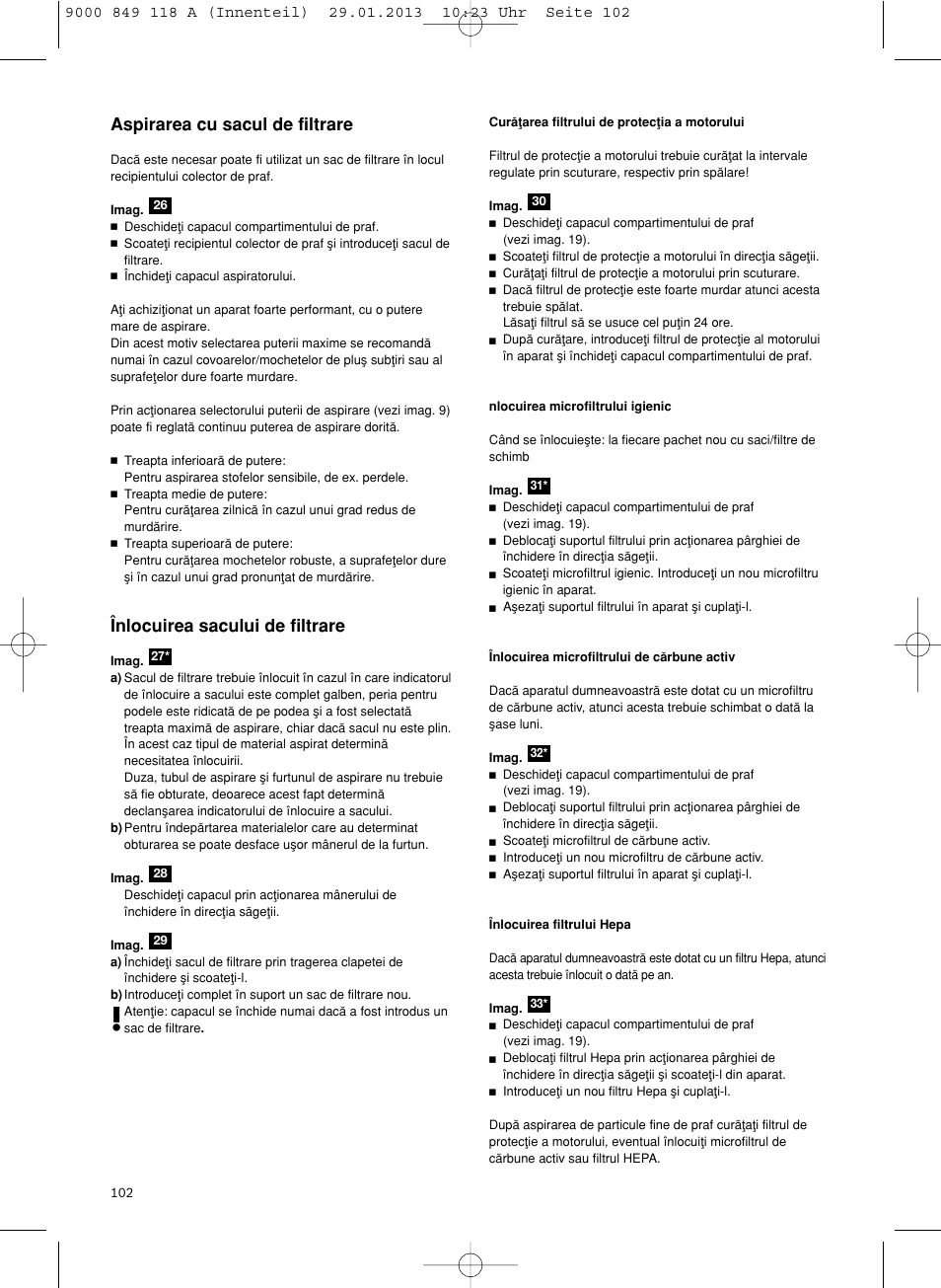 Aspirarea cu sacul de filtrare, Înlocuirea sacului de filtrare | Bosch Logo Series User Manual | Page 103 / 135