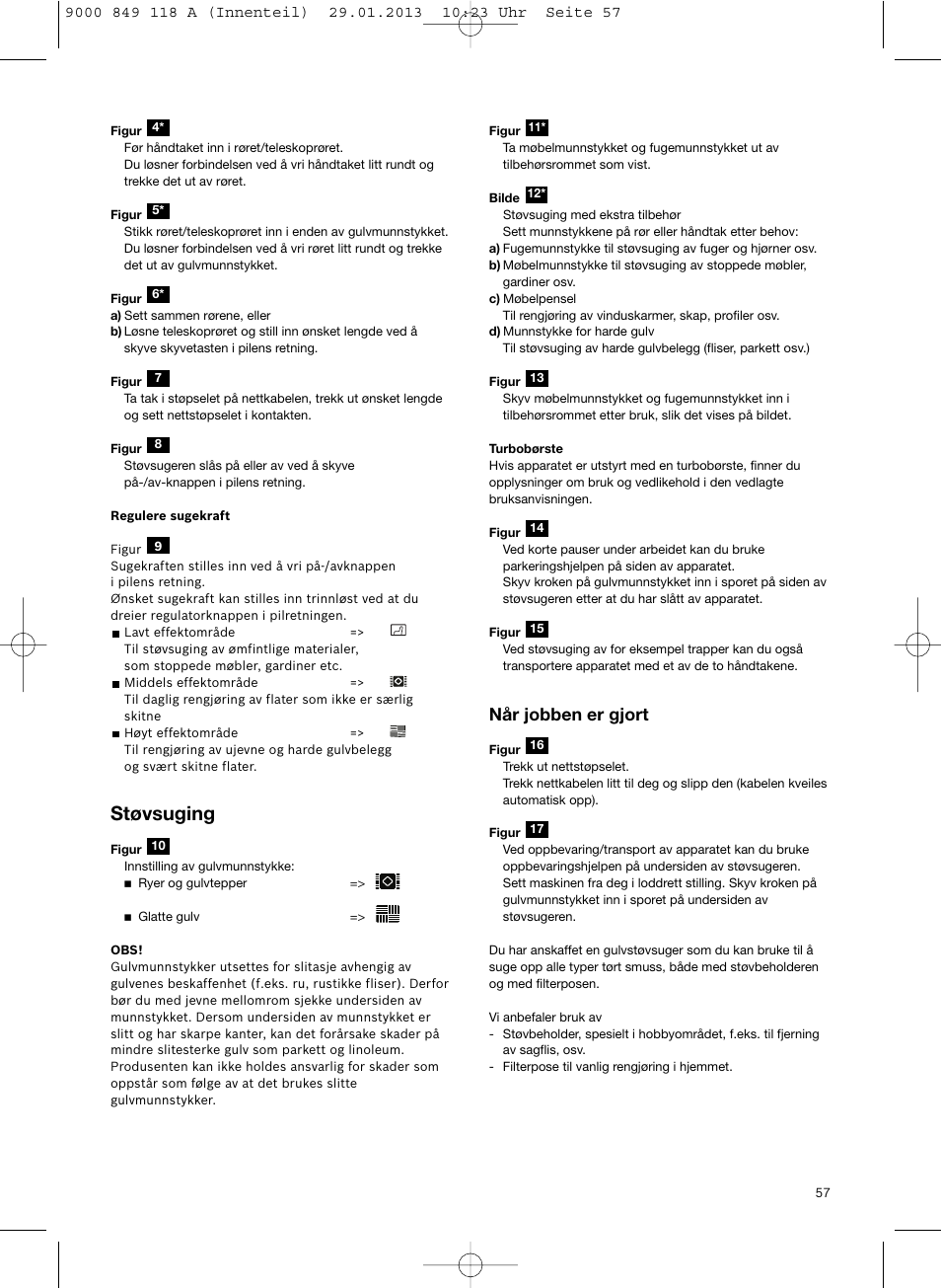 Støvsuging, Når jobben er gjort | Bosch Logo Series User Manual | Page 58 / 135