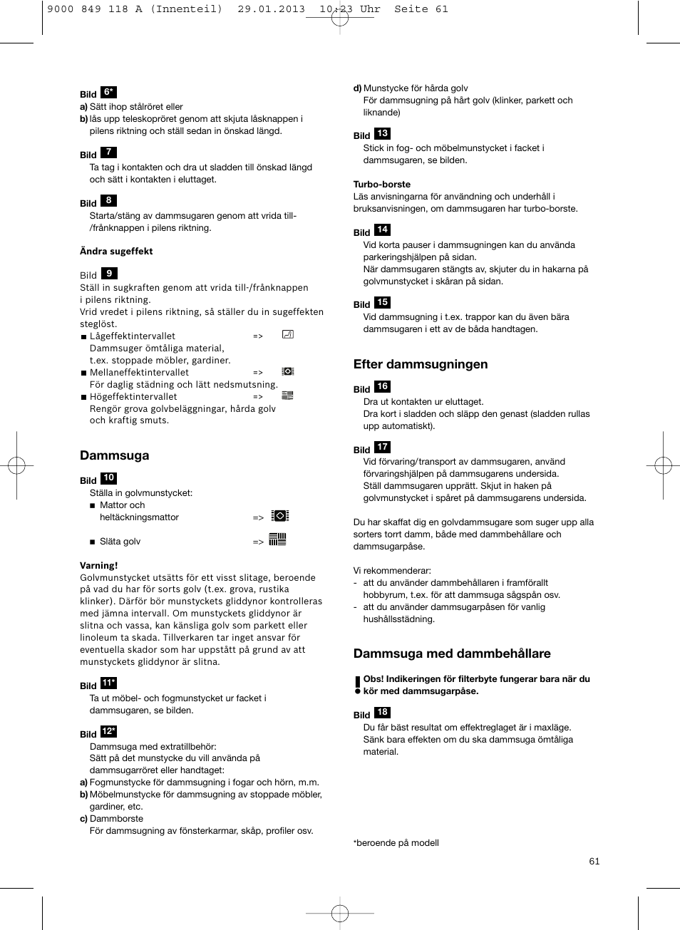 Dammsuga, Efter dammsugningen, Dammsuga med dammbehållare | Bosch Logo Series User Manual | Page 62 / 135