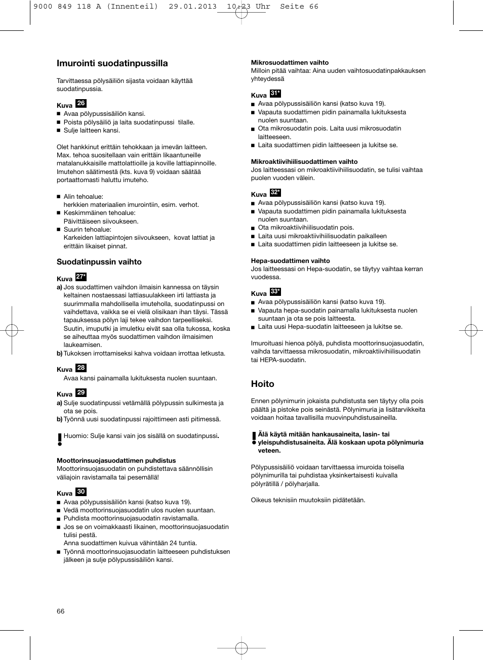 Imurointi suodatinpussilla, Hoito | Bosch Logo Series User Manual | Page 67 / 135