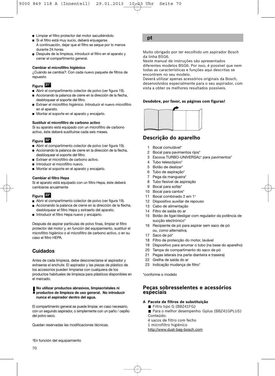 Descrição do aparelho, Peças sobresselentes e acessórios especiais, Cuidados | Bosch Logo Series User Manual | Page 71 / 135