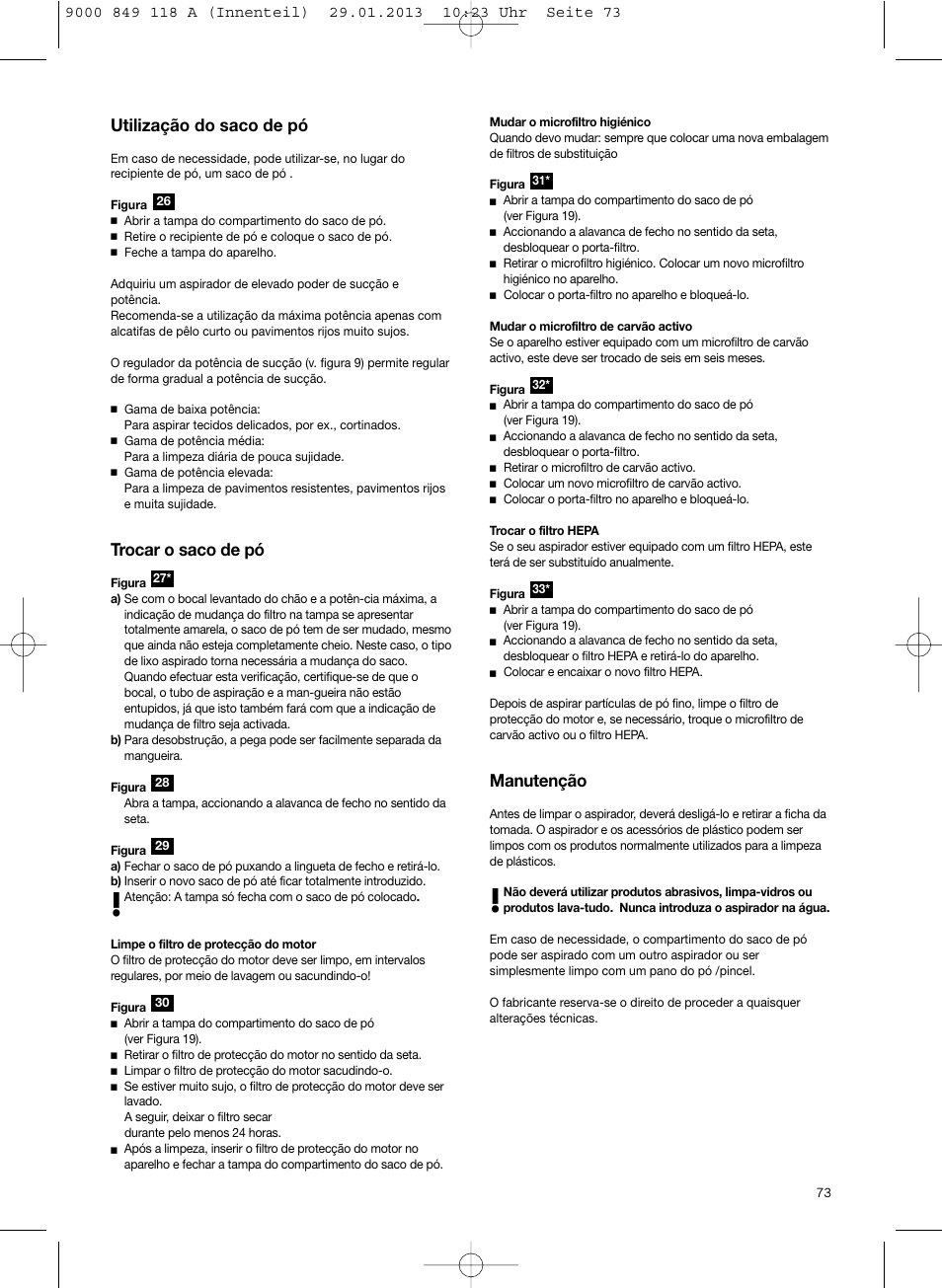 Utilização do saco de pó, Trocar o saco de pó, Manutenção | Bosch Logo Series User Manual | Page 74 / 135