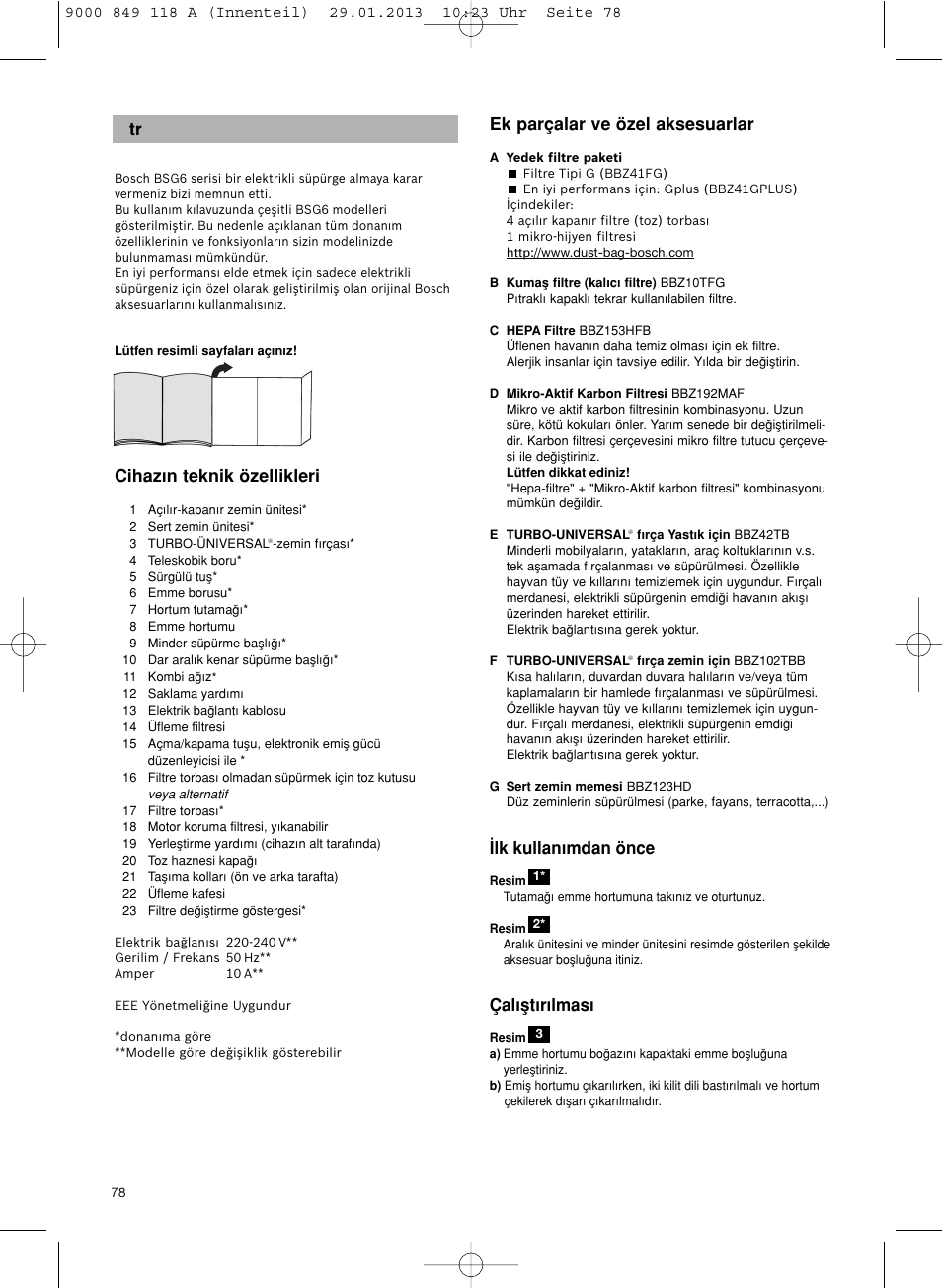 Ek parçalar ve özel aksesuarlar, Lk kullan∂mdan önce, Çal∂µt∂r∂lmas | Cihaz∂n teknik özellikleri | Bosch Logo Series User Manual | Page 79 / 135