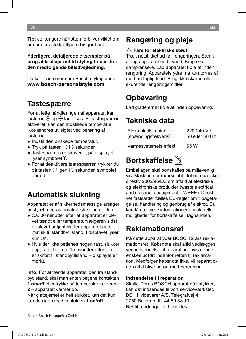 Tastespærre, Automatisk slukning, Rengøring og pleje | Opbevaring, Tekniske data, Bortskaffelse, Reklamationsret | Bosch PHC9590 User Manual | Page 40 / 120