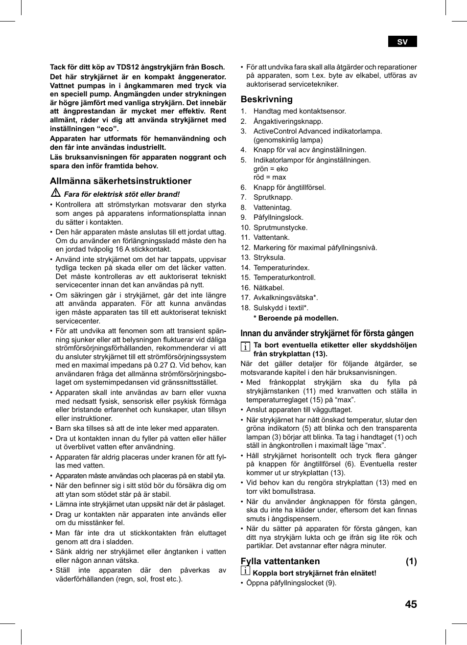 Allmänna säkerhetsinstruktioner, Beskrivning, Innan du använder strykjärnet för första gången | Fylla vattentanken (1) | Bosch TDS1216 User Manual | Page 45 / 116