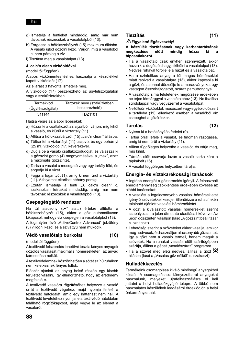 Csepegésgátló rendszer, Védő vasalótalp burkolat (10), Tisztítás (11) | Tárolás (12), Energia- és víztakarékossági tanácsok, Hulladékkezelés | Bosch TDS1216 User Manual | Page 88 / 116