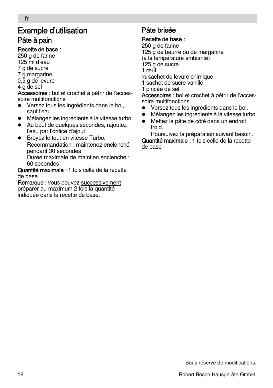 Exemple d’utilisation, Pâte à pain, Pâte brisée | Bosch MSM88190 User Manual | Page 18 / 108