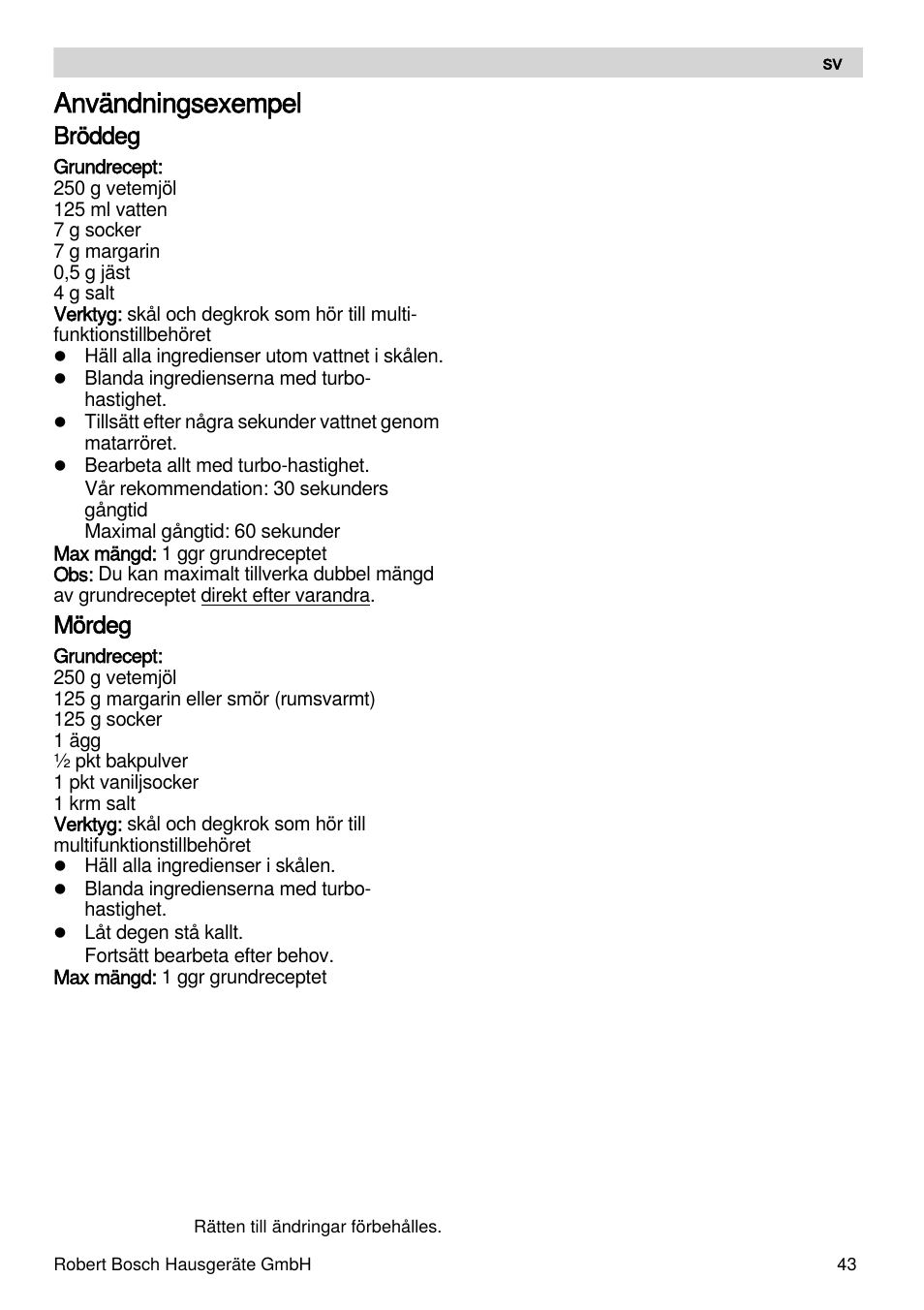 Användningsexempel, Bröddeg, Mördeg | Bosch MSM88190 User Manual | Page 43 / 108